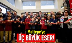 Maltepe’ye üç büyük eser