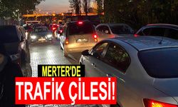 MERTER'DE TRAFİK ÇİLESİ!