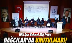 Milli Şair Mehmet Akif Ersoy, Bağcılar'da unutulmadı