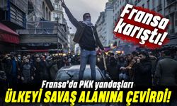 PKK yandaşları Fransa'yı savaş alanına çevirdi