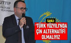 Sanlı: ‘Türk Yüzyılında’ Çin alternatifi üretim modelini geliştirmeliyiz