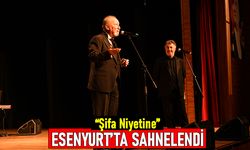 "Şifa Niyetine" gösterisi Esenyurt’ta sahnelendi