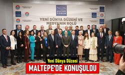 Yeni Dünya Düzeni Maltepe’de konuşuldu