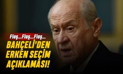 Bahçeli'den flaş 'erken seçim' çıkışı!