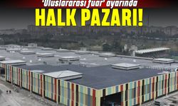 Bakırköy'e uluslararası fuar seviyesinde halk pazarı