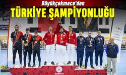 Büyükçekmece Türkiye Şampiyonu oldu