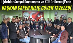 Cafer Kılıç Güven tazeledi