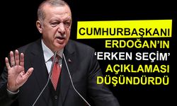 Cumhurbaşkanı Erdoğan’ın ‘erken seçim’ açıklaması düşündürdü