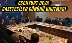 Deva Esenyurt Gazetecileri Unutmadı