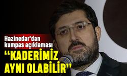 Hazinedar'dan İmamoğlu'na kumpas açıklaması: Kaderimiz aynı olabilir