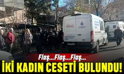 Kartal'da bir evde iki genç kız ceseti bulundu