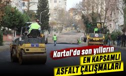 Kartal’da son 30 yılın en kapsamlı asfalt çalışmaları