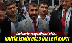 Kritik ismin oğlu belediyeden milyonluk ihaleyi kaptı