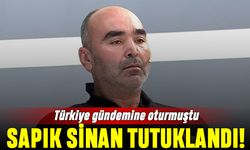 Müge Anlı sapığı Sinan Sardoğan istismar suçundan tutuklandı