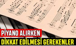 Piyano Alırken Dikkat Edilmesi Gereken Noktalar