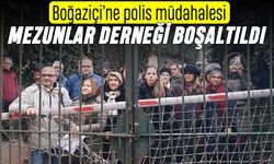 Polis müdahalesi: Boğaziçi Mezunlar Derneği tahliye edildi
