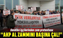 Sendika işçilerinden yüzde 30 isyanı; "AKP al zammını başına çal"