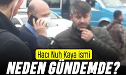 Yaşadıklarını anlatan Hacı Nuh Kaya kimdir, neden gündemde?