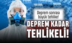 Deprem sonrası salgın tehlikesi!