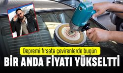 Depremi fırsata çeviren oto tamircisinden fahiş cam fiyatları