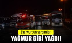 Esenyurt’un yardımları deprem bölgesine yağmur gibi yağdı
