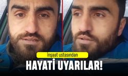 İnşaat ustasından hayati çağrı: Bölgeye inşaat ustası yollayın