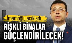 İstanbul Büyükşehir Belediyesi riskli binaları güçlendirecek