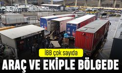 İstanbul çok sayıda araç ve ekiple deprem bölgesinde