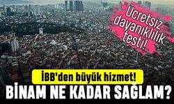 İstanbul'da ücretsiz bina dayanıklılık testi