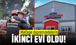 Maltepe depremzedelerin ikinci evi oldu