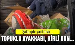 Şaka gibi deprem yardımı kıyafetleri; Kirli don bile var