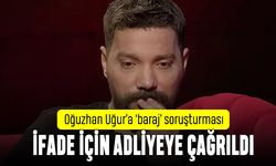 Soruşturma başlatılan Oğuzhan Uğur ifade veriyor