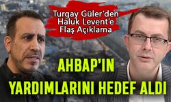 Turgay Güler Haluk Levent’i hedef aldı