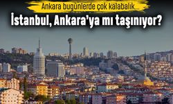 Bankalar merkezlerini İstanbul'dan Ankara'ya taşıyor iddiası