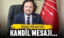 Başkan Yetişgin'den Beraat Kandili mesajı