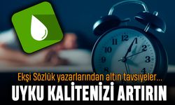 Ekşi Sözlük yazarlarından uyku kalitesini artıran öneriler