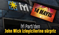 İYİ Parti'den John Wick izleyicilerine sürpriz