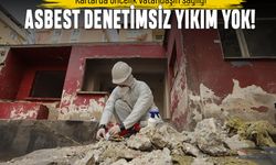 Kartal’da yıkılan binalarda asbest denetimi