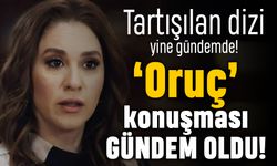 Kızılcık Şerbeti Kıvılcım'ın oruç konuşması gündemde