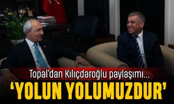 Topal'dan ‘Kılıçdaroğlu’ paylaşımı: Yolun yolumuzdur