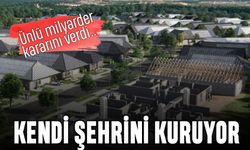 Ünlü milyarder Texas yakınlarında kendi şehrini kuruyor