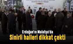 Erdoğan'ın Malatya'da sinirli halleri