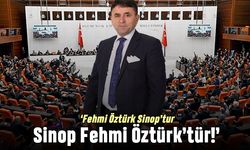 Fehmi Öztürk Sinop'tur, Sinop Fehmi Öztürk'tür