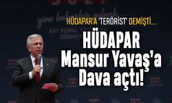 HÜDAPAR'a terörist diyen Mansur Yavaş'a dava açıldı