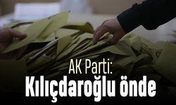 AK Parti: Kılıçdaroğlu önde