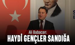 Ali Babacan: Haydi Gençler Sandığa