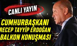Canlı Yayın: Cumhurbaşkanı Erdoğan Külliye'de Balkon Konuşması yapıyor
