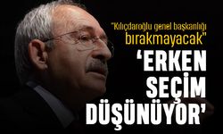 İddia: Kılıçdaroğlu genel başkanlığı bırakmayacak, erken seçim düşünüyor