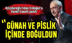 Kılıçdaroğlu’ndan Erdoğan’a kaset cevabı: günah ve pislik içinde boğuldun