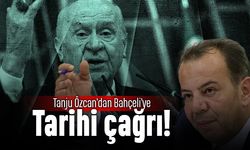 Tanju Özcan'dan Devlet Bahçeli'ye tarihi çağrı